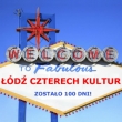 Łódź Czterech Kultur za 100 dni!